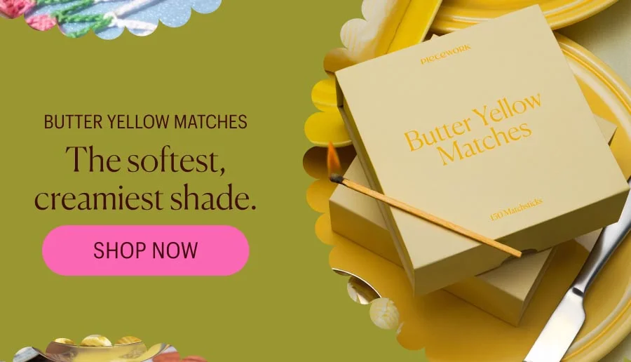 Butter Yellow Matches - Shop Now