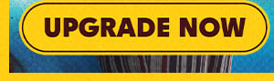 UPGRADE NOW