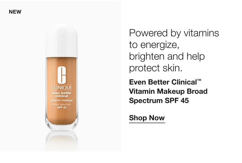 NEW | Powered by vitamins to energize,  brighten and help protect skin. | Even Better Clinical™ Vitamin Makeup Broad Spectrum SPF 45 | Shop Now