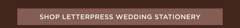 Shop Letterpress Wedding Stationery