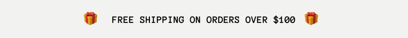 FREE SHIPPING on orders over $100