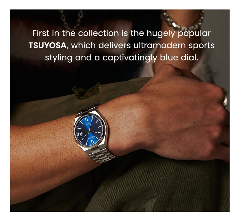 First in the collection is the hugely popular TSUYOSA, which delivers ultramodern sports styling and a captivatingly blue dial.  (Image of person wearing a blue dial TSUYOSA)