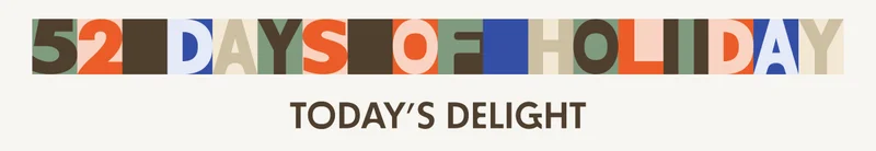 52 DAYS OF HOLIDAY