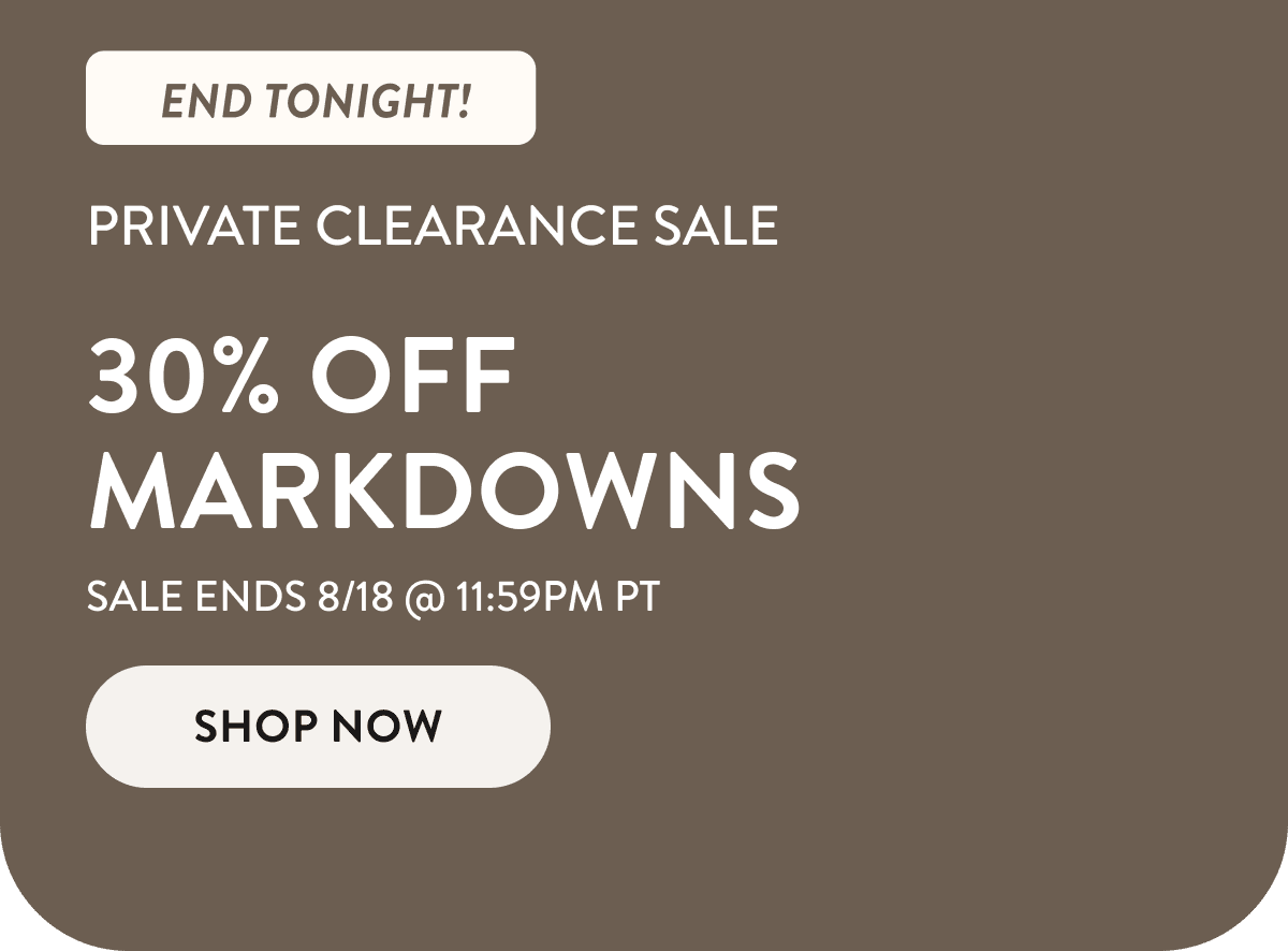 30% OFF MARKDOWNS