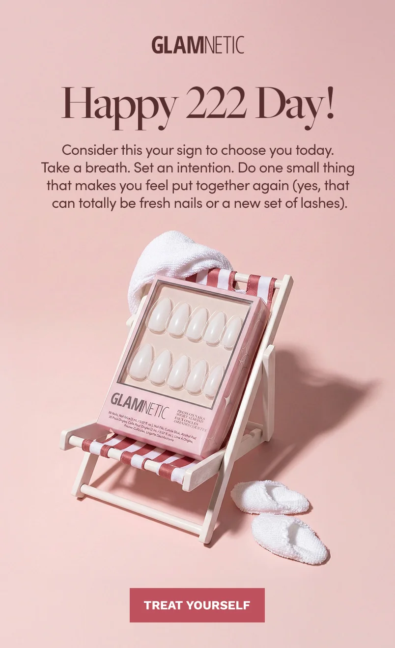 Happy 222 Day! Treat Yourself