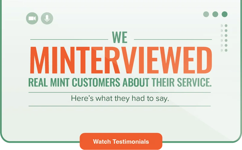We minterviewed real Mint customers about their service. Here's what they had to say.