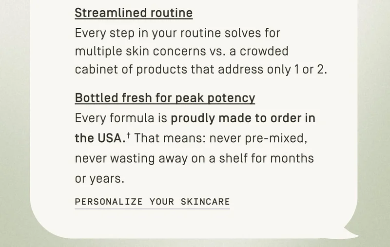 Streamlined routine | Bottled fresh for peak potency