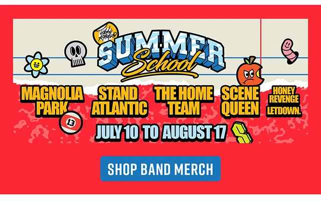 Summer School July 10 to August 17. Shop Band Merch