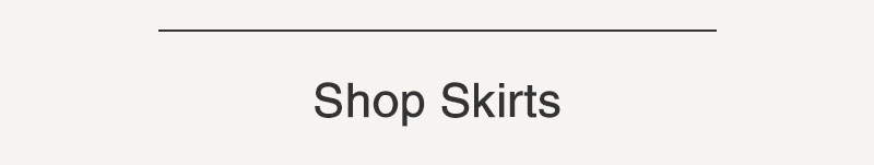 Shop 15% Off Women's Skirts