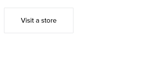 Visit a Store