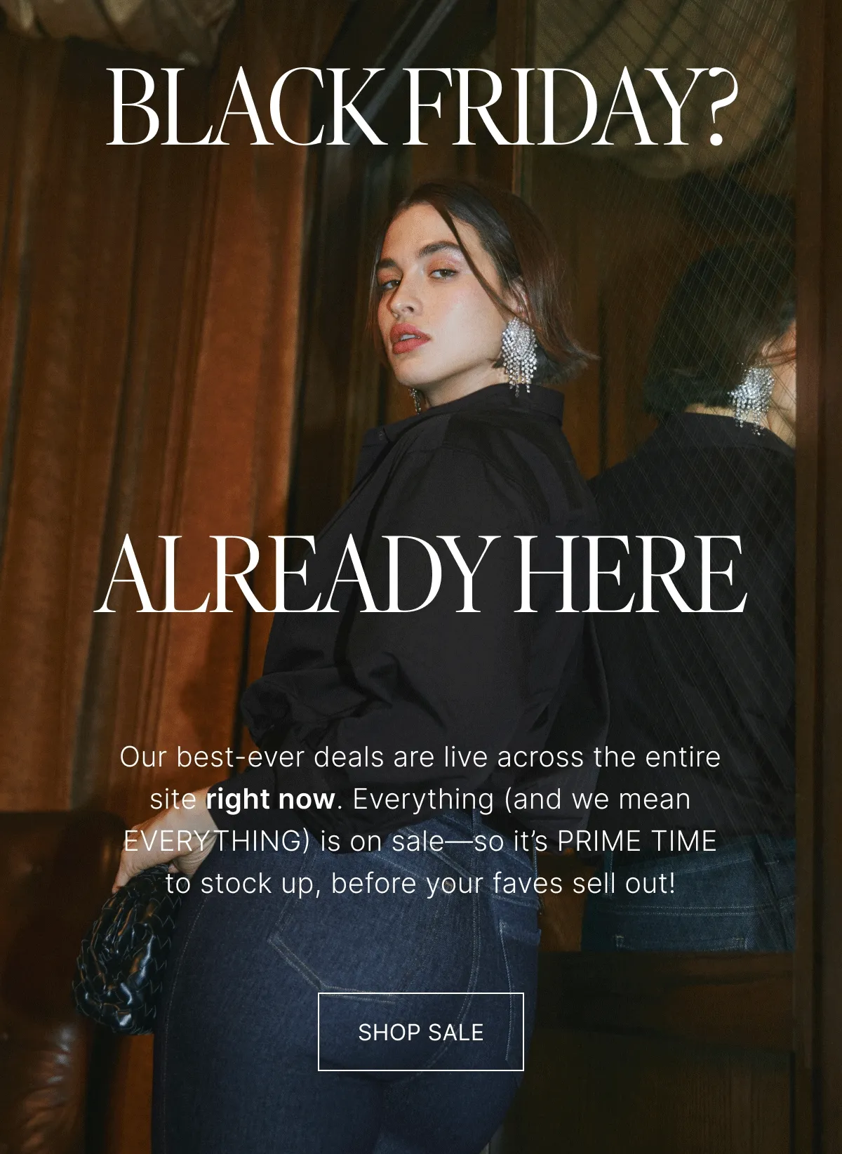 BLACK FRIDAY? ALREADY HERE