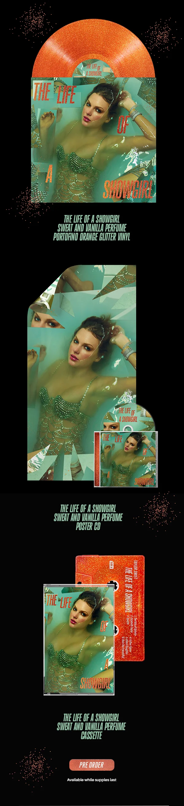 The Life of a Showgirl Sweat and Vanilla Perfume Portofino Orange Glitter Vinyl. The Life of a Showgirl Sweat and Vanilla Perfume Poster CD. The Life of a Showgirl Sweat and Vanilla Perfume Cassette. Pre order. Available while supplies last.
