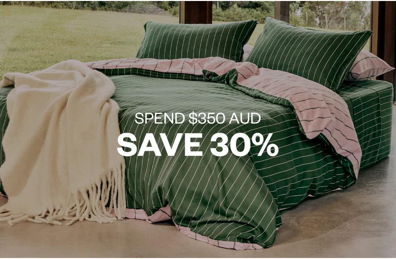 Spend $350 AUD Save 30%
