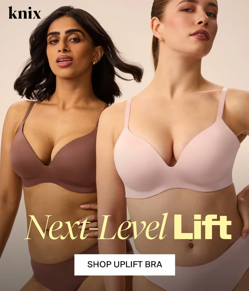 Knix. Next-Level Lift. SHOP UPLIFT BRA
