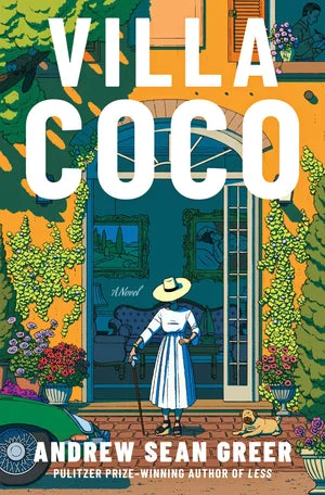 Book | Villa Coco: A Novel By Andrew Sean Greer.