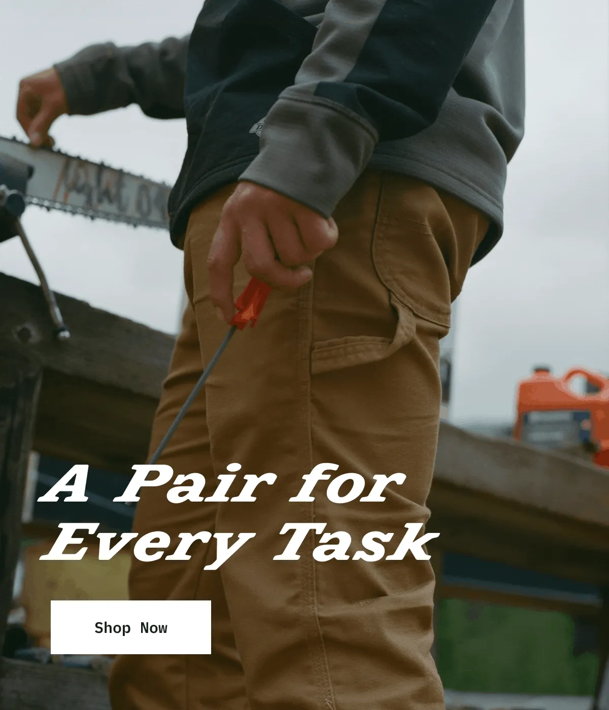 A Pair for Every Task. Shop Now.