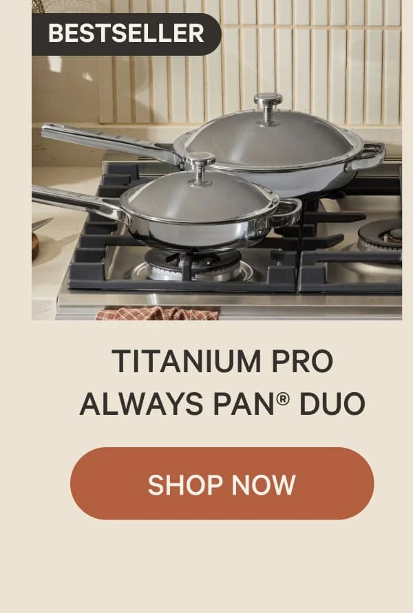 Titanium Pro Always Pan® Duo | Shop Now