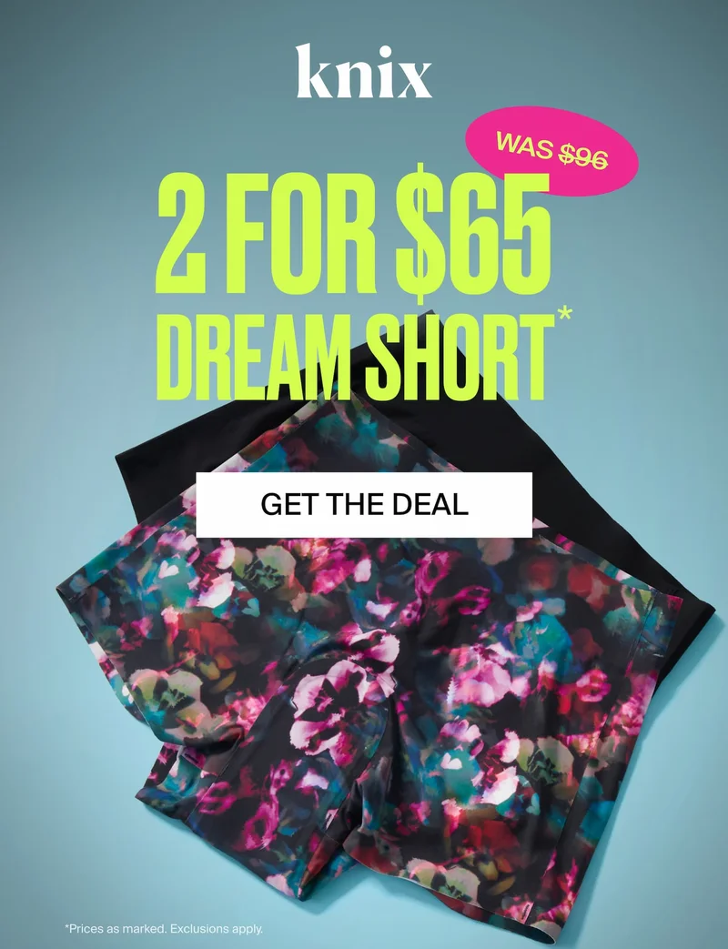 Knix. Was $96 now 2 for $65 Dream Short* Get the Deal