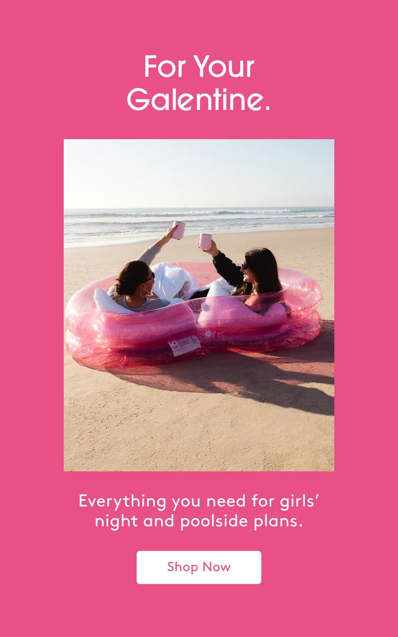 For Your Galentine.