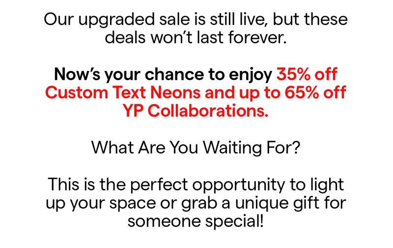 Our upgraded sale is still live, but these deals won’t last forever.
