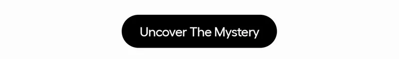 Uncover The Mystery