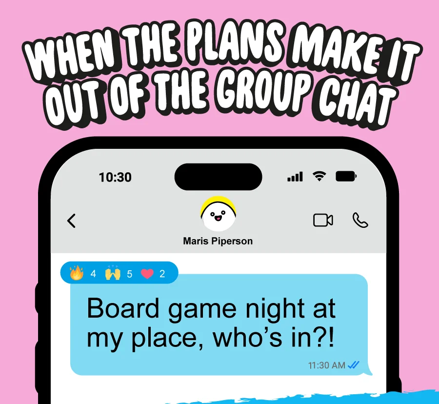 When the plans make it out of the group chat