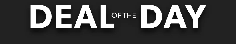 Deal of the Day