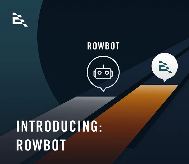 Feature Launch: Rowbot