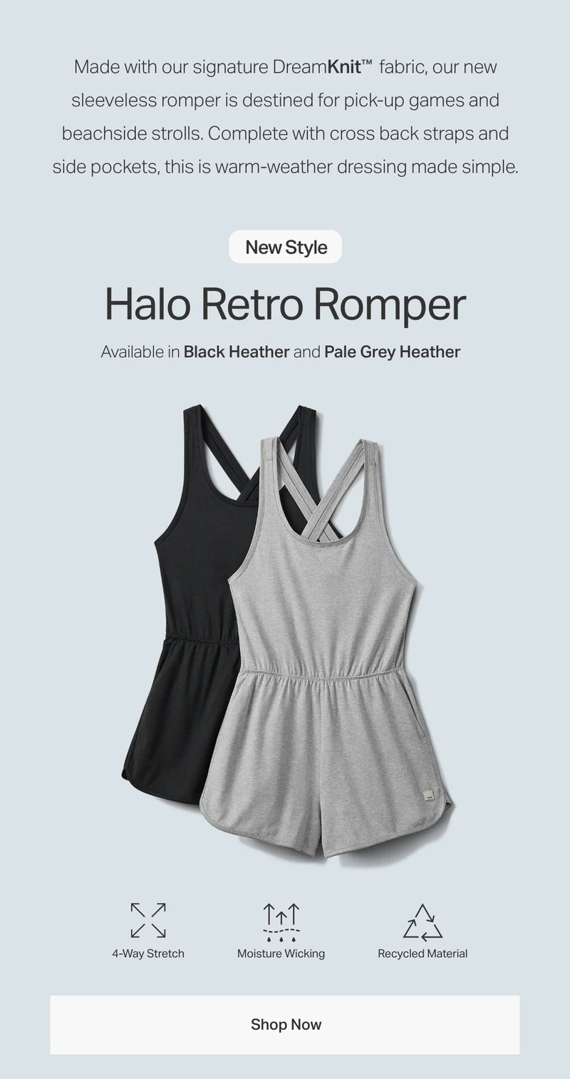 Made with our signature DreamKnit fabric, our new sleeveless romper is destined for pick-up games and beachside strolls.