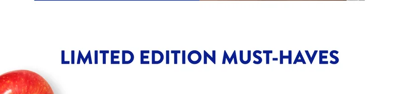 LIMITED EDITION MUST-HAVES