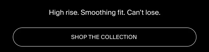 SHOP THE COLLECTION