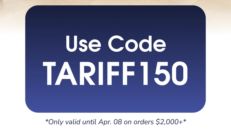 Use Code TARIFF150