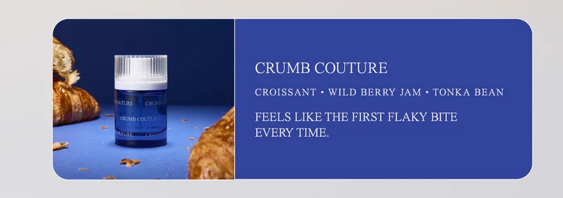 crumb couture croissant accord • wild berry jam • tonka bean Feels like the first flaky bite every time.