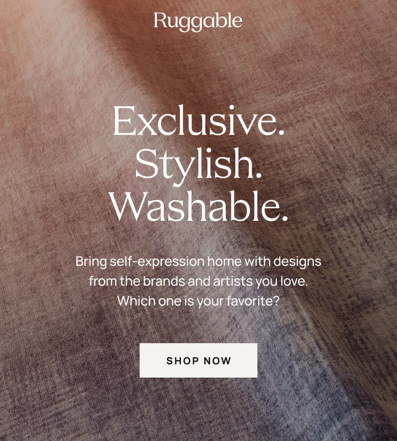 Exclusive. Stylish. Washable. - Shop Now