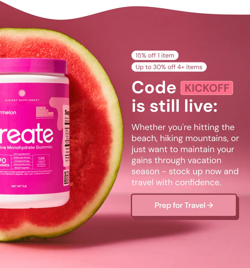15% off 1 item. 20% off 2 items. 25% off 3 items. 30% off 4 items. Code discount code is still live. Whether you're hitting the beach, hiking mountains, or just want to maintain your gains through vacation season - stock up now and travel with confidence. Prep for travel.