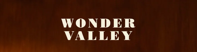 WONDER VALLEY