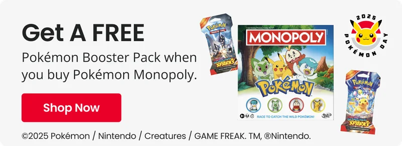 Get A FREE Pokémon Booster Pack when you buy Pokemon Monopoly. | Shop Now