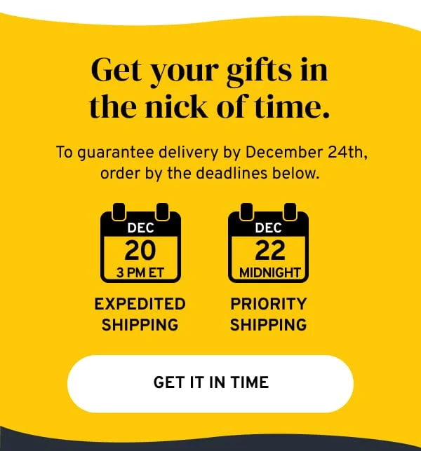 Get it in time