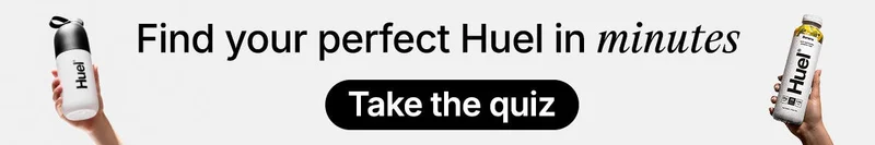 Find your perfect Huel in minutes. Take the quiz.
