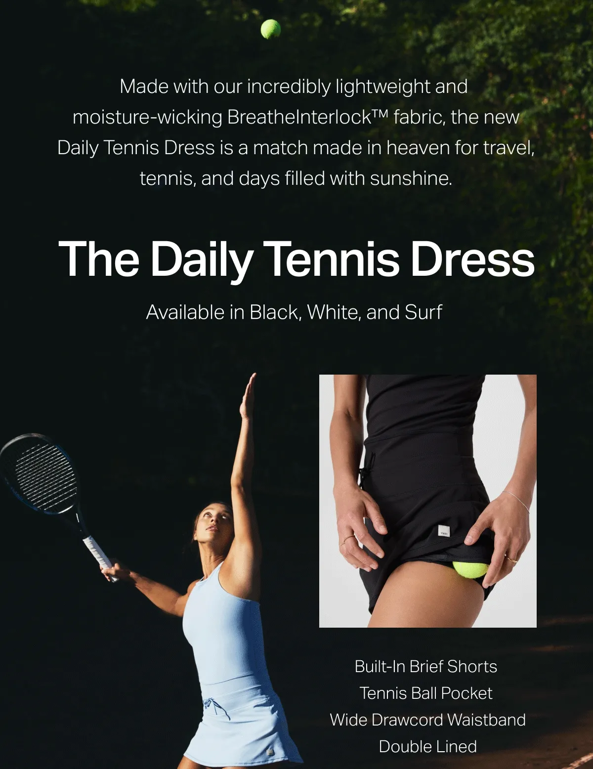 The Daily Tennis Dress. Available in Black, White and Surf