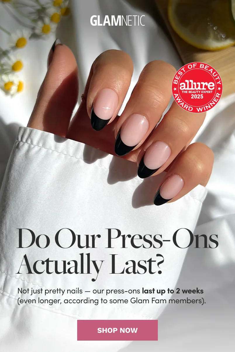 Do Our Press-Ons Actually Last?