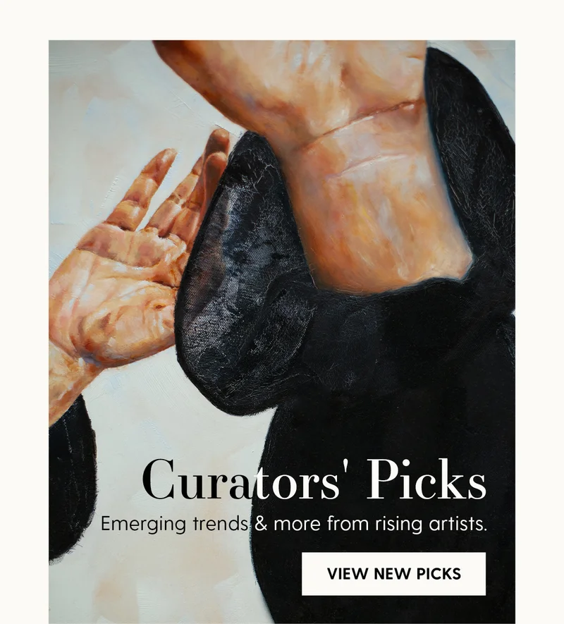 Curators' Picks | Emerging trends & more from rising artists. | View New Picks