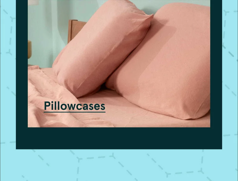 A soft place for your head | Shop Pillowcases
