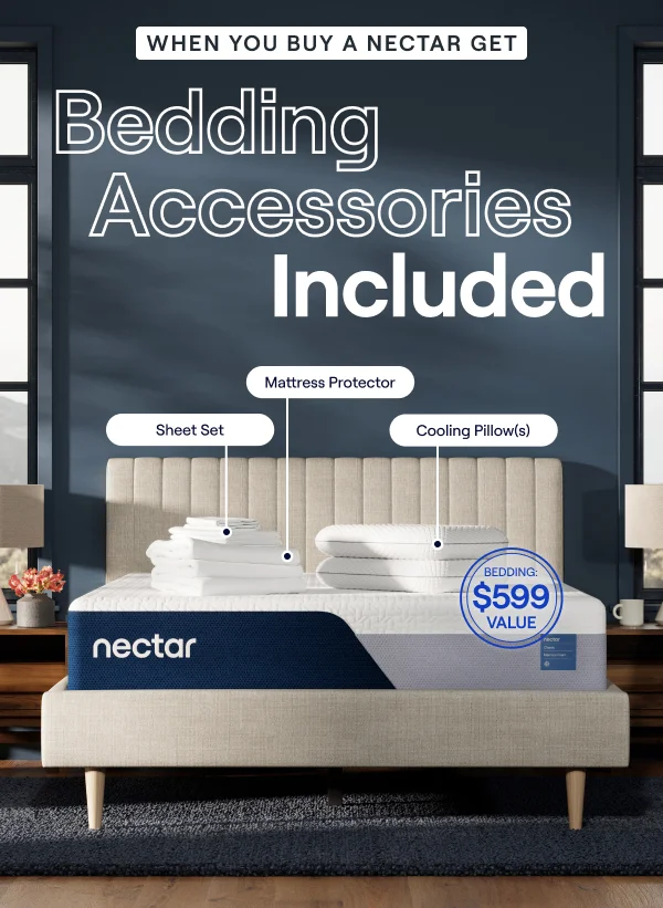 Save up to 50% PLUS $599 in bedding accessories included*