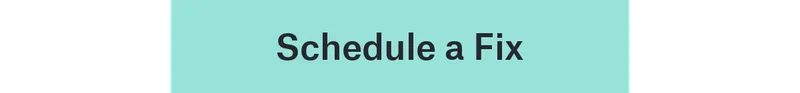 Schedule a Fix