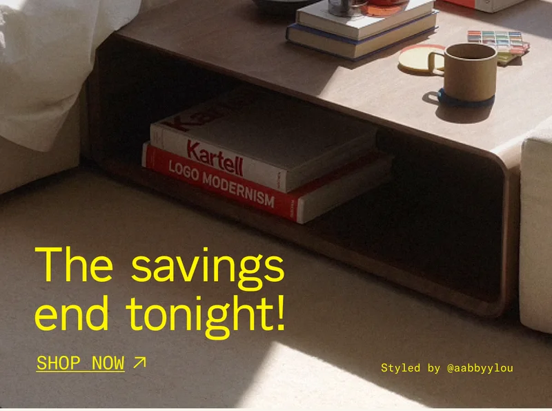 The savings end tonight! Don't miss out - shop now.