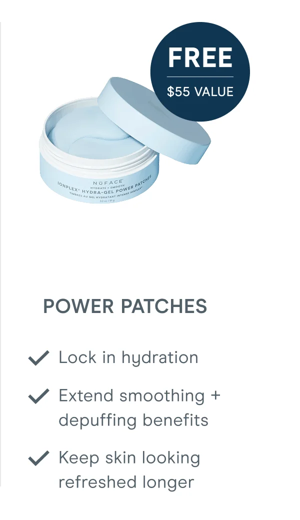 Power Patches: Lock in hydration. Extend smoothing + depuffing benefits. Keep skin looking refreshed longer.