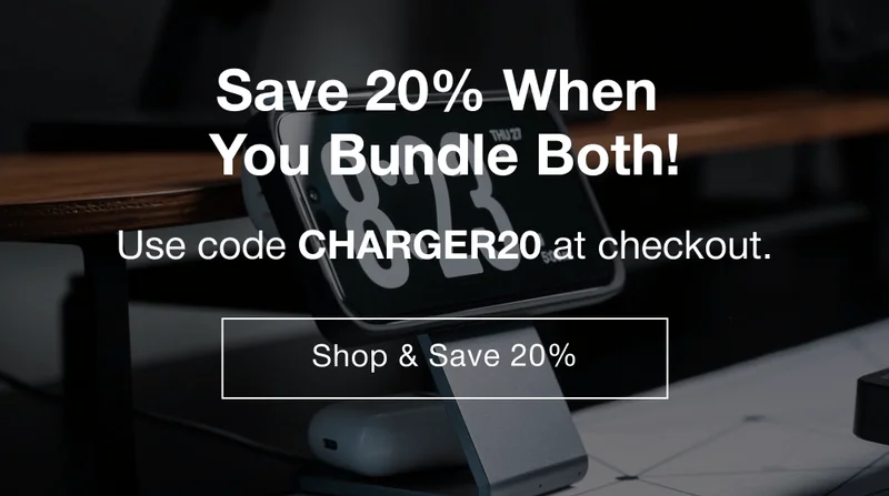 Save 20% When  You Bundle Both! Use code CHARGER20 at checkout.