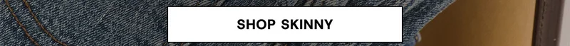 Shop Skinny