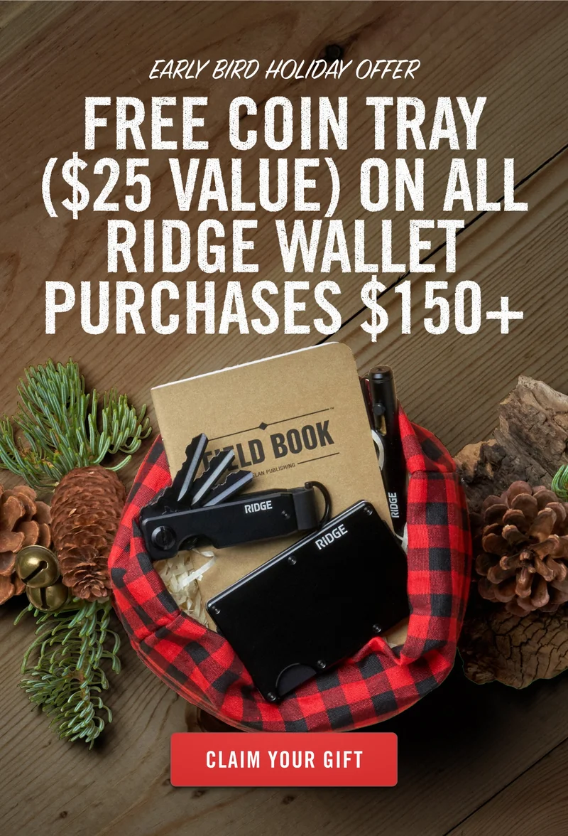 Free Coin Tray on all Ridge Wallet Purchases $150+